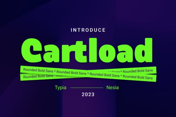 Cartload Font: Bold Rounded Type for Crafts