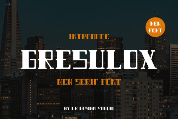 Gresulox Font: A Bold Serif for Editorial Layouts
