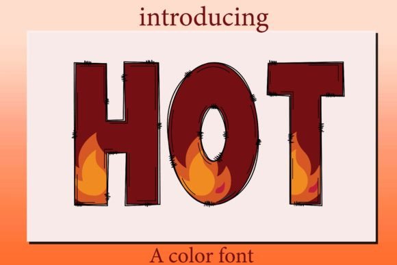 Hot Font Review: Adding Fire to Small Business Branding