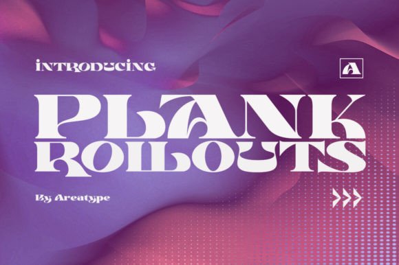 Plank Rollouts Font: A Retro Serif for Editorial Design